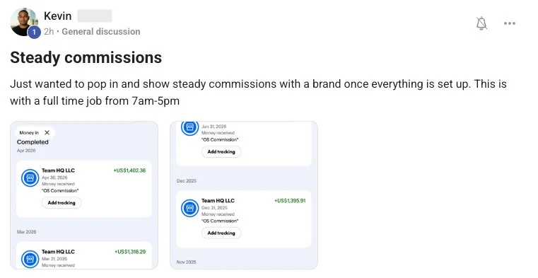 Member post: Steady monthly commissions of $1,300-$1,400 from one brand, earned alongside a full-time 7am-5pm job